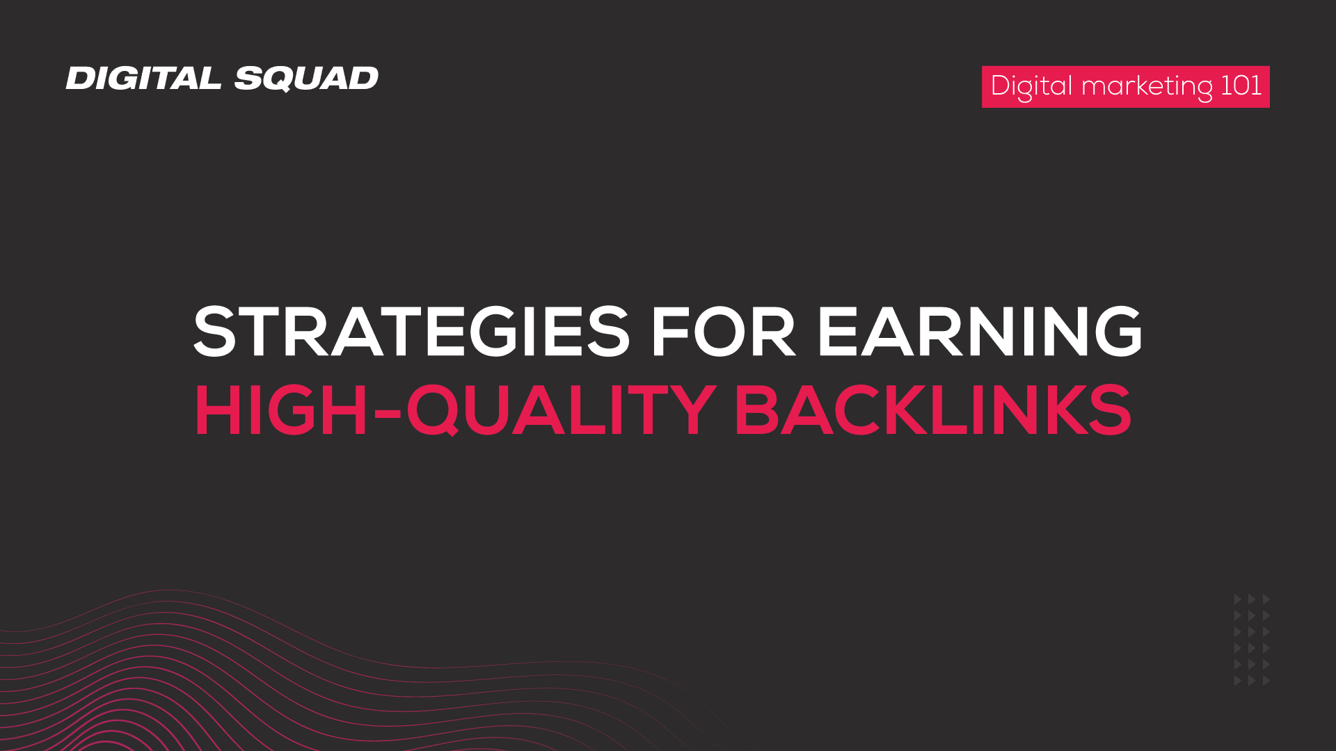 Strategies for earning high quality backlinks
