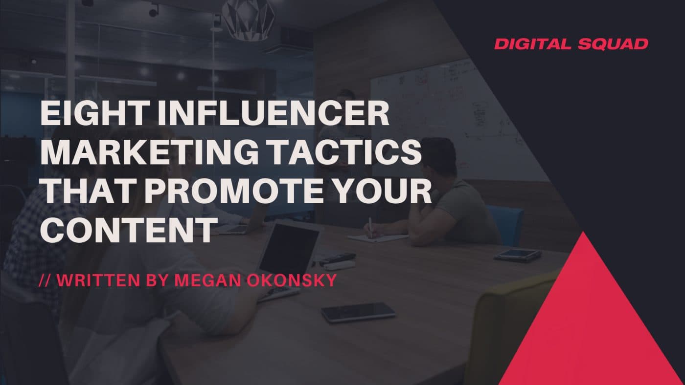 influencer marketing that promote your content