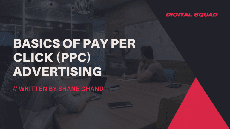 Basics of Pay Per Click (PPC) Advertising