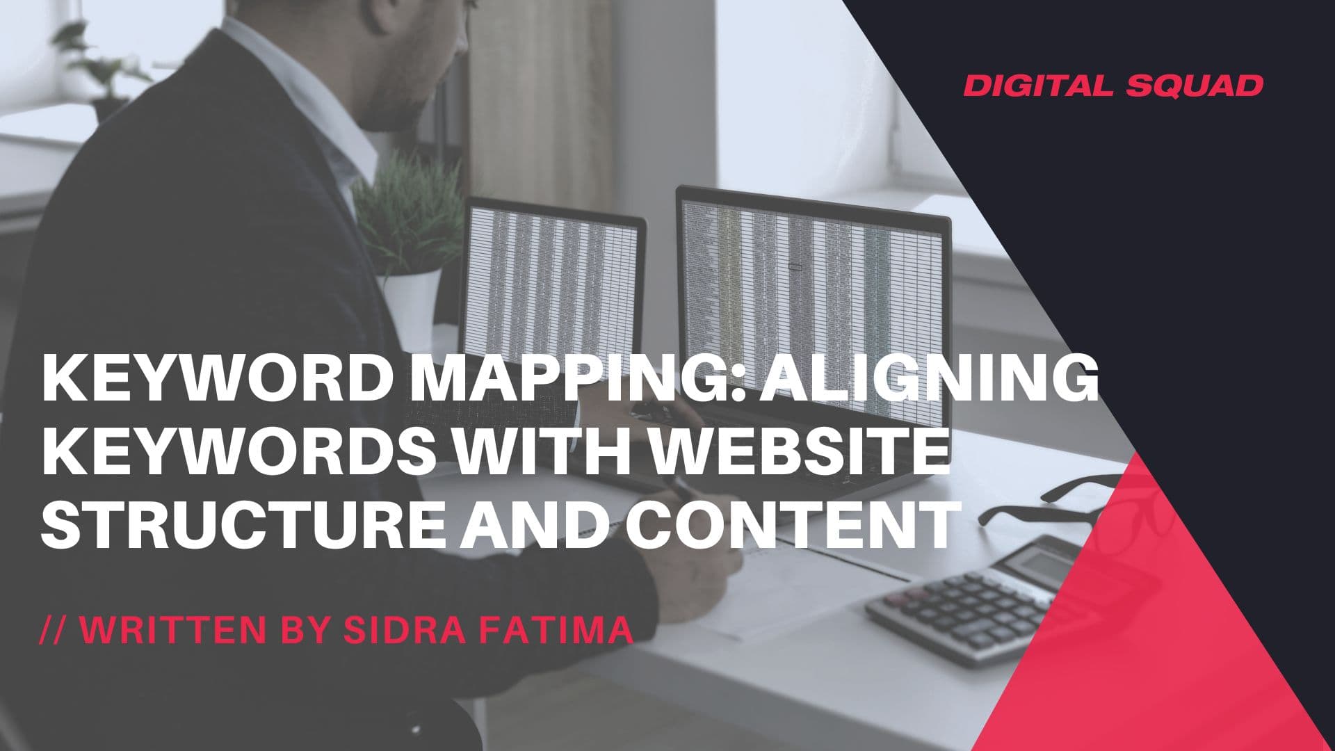 Keyword mapping: Aligning keywords with website structure and content