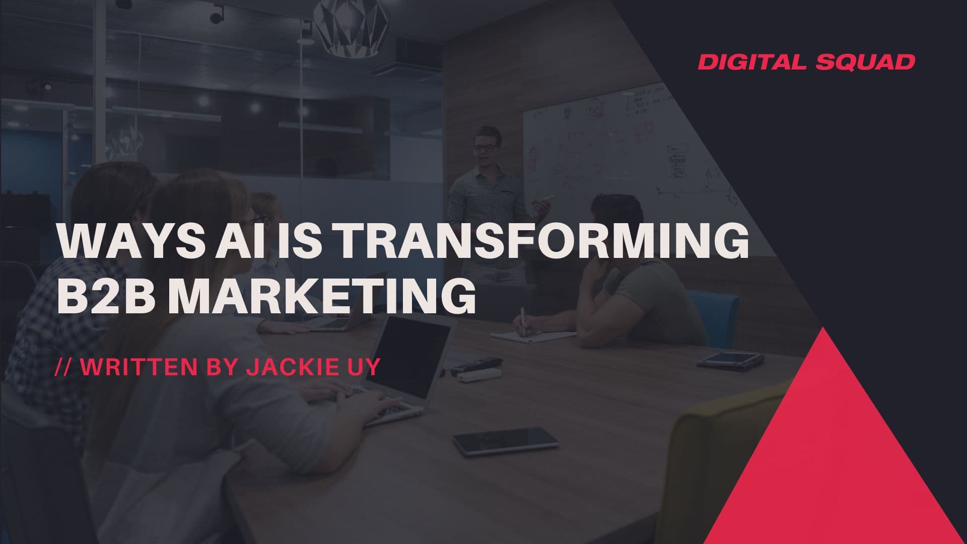 Ways AI is Transforming B2B Marketing