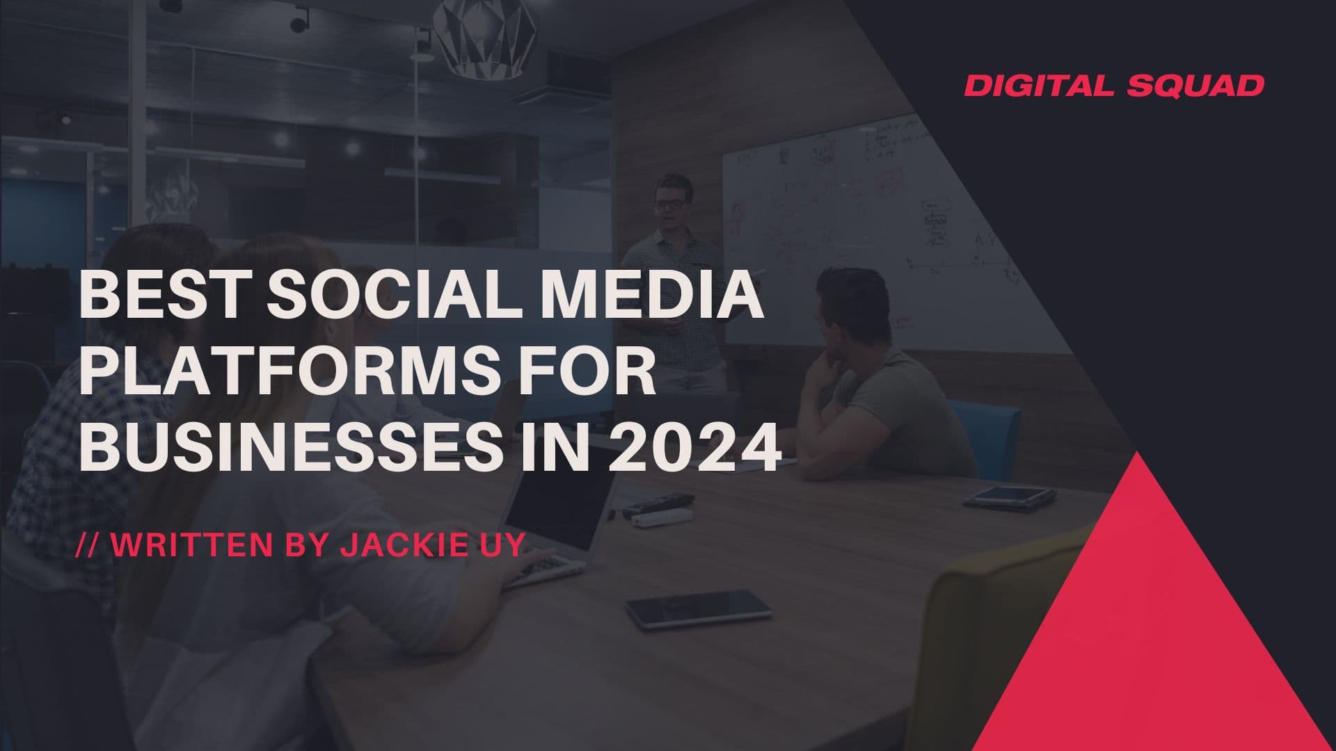 Best Social Media Platforms for Businesses in 2024