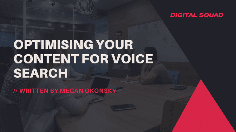 Optimising your Content for Voice Search
